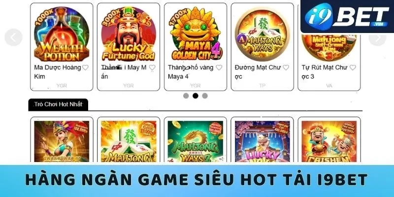 Hàng ngàn game siêu hot tại I9bet