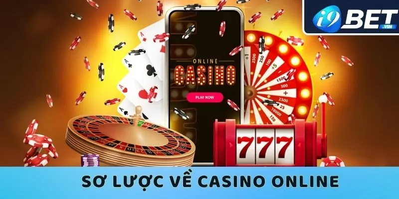 Sơ lược về casino online